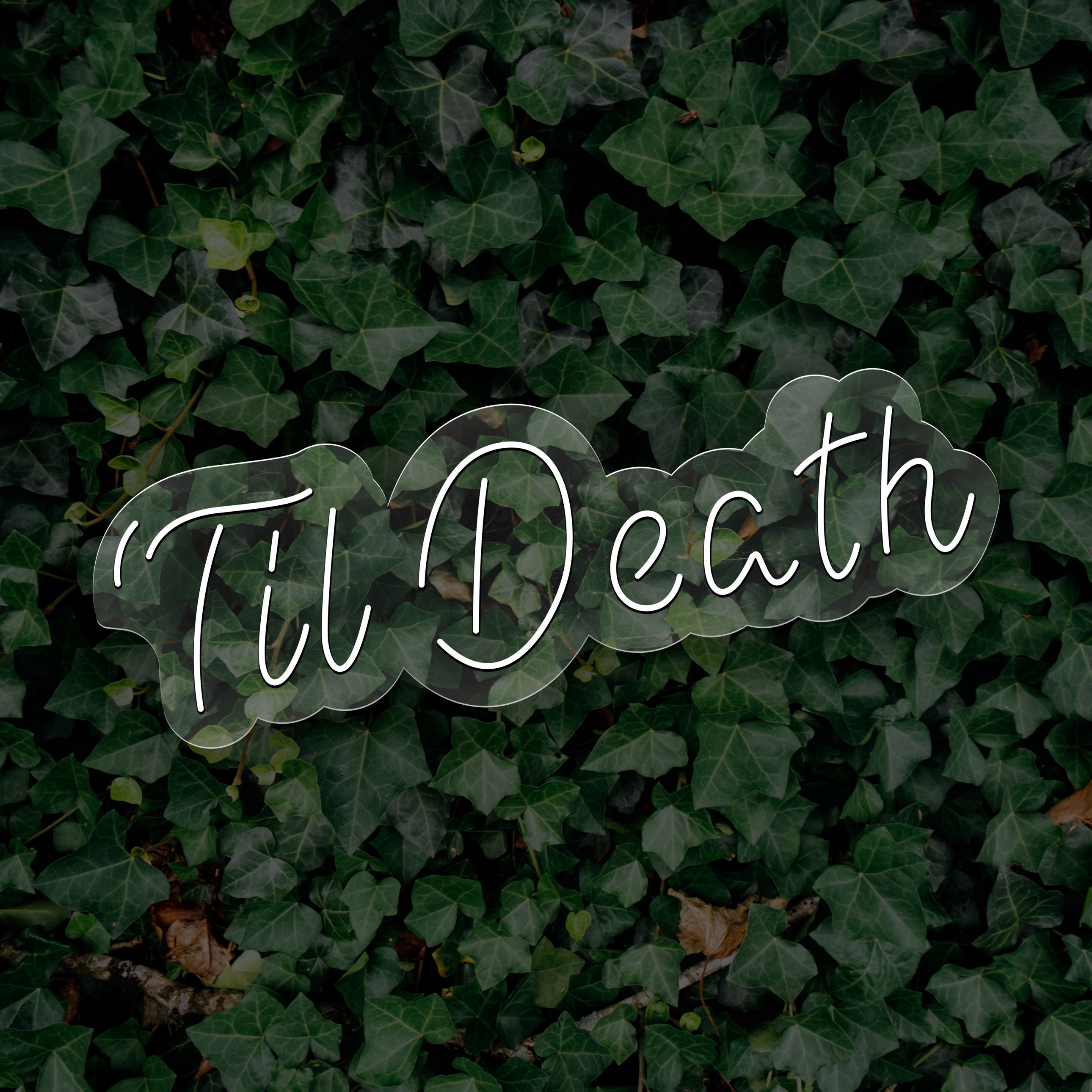 Picture of "Til death" Neon Sign